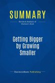 Summary: Getting Bigger by Growing Smaller (eBook, ePUB)