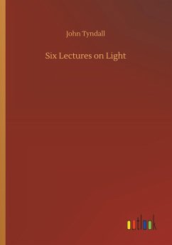 Six Lectures on Light