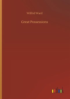 Great Possessions - Ward, Wilfrid