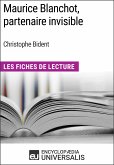 Maurice Blanchot, partenaire invisible de Christophe Bident (eBook, ePUB)