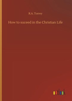 How to suceed in the Christian Life