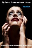 Quiero irme entre risas (eBook, ePUB)