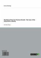 The Role of Price for Premium Brands - The Case of the Automotive Industry (eBook, ePUB)