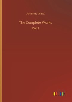 The Complete Works - Ward, Artemus