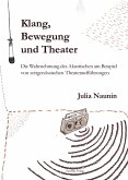 Klang, Bewegung und Theater (eBook, PDF)