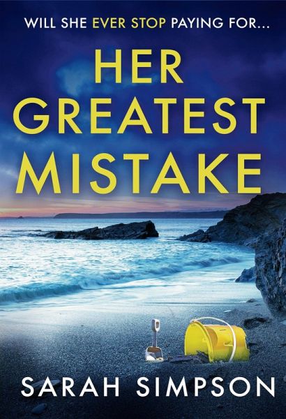 Her Greatest Mistake (eBook, ePUB) Her Greatest Mistake (eBook, ePUB)