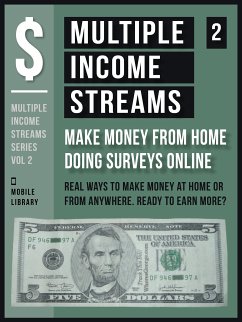 Multiple Income Streams (2) - Make Money From Home Taking Surveys Online (eBook, ePUB) - Library, Mobile