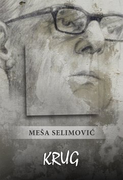 Krug (eBook, ePUB) - Selimović, Meša