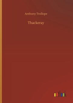 Thackeray - Trollope, Anthony