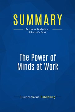 Summary: The Power of Minds at Work (eBook, ePUB) - Businessnews Publishing