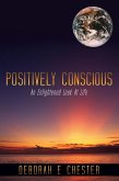 Positively Conscious (eBook, ePUB)