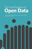 The Social Dynamics of Open Data (eBook, ePUB)