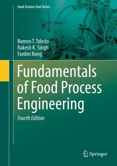 Fundamentals of Food Process Engineering - Toledo, Romeo T.;Singh, Rakesh K.;Kong, Fanbin