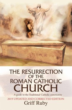The Resurrection of the Roman Catholic Church (eBook, ePUB)