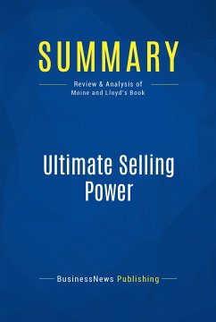 Summary: Ultimate Selling Power (eBook, ePUB) - BusinessNews Publishing