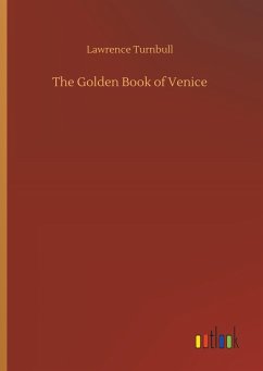 The Golden Book of Venice - Turnbull, Lawrence