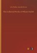The Collected Works of Wlliam Hazlitt - Bild 1