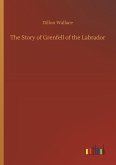 The Story of Grenfell of the Labrador