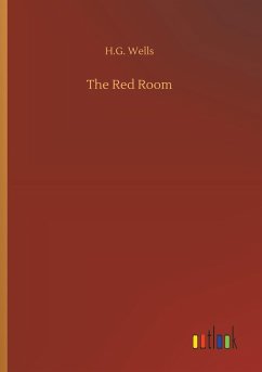The Red Room - Wells, H. G.