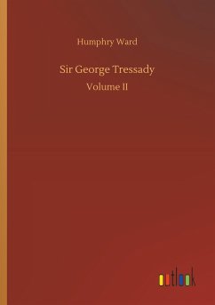 Sir George Tressady - Ward, Humphry