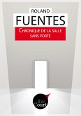 Chronique de la salle sans porte (eBook, ePUB)