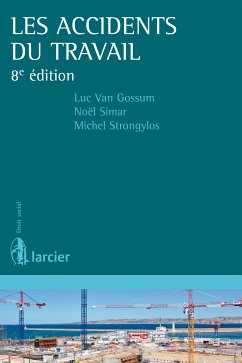 Les accidents du travail (eBook, ePUB) - Van Gossum, Luc; Simar, Noël; Strongylos, Michel