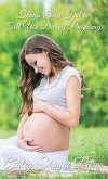 Things They Fail to Tell You During Pregnancy