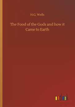 The Food of the Gods and how it Came to Earth