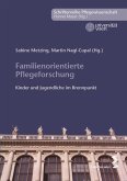 Familienorientierte Pflegeforschung (eBook, PDF)