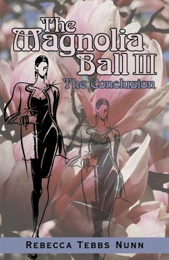The Magnolia Ball Iii (eBook, ePUB)