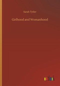 Girlhood and Womanhood