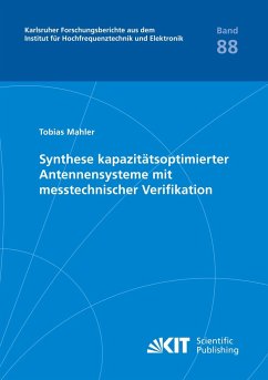 Synthese kapazitätsoptimierter Antennensysteme mit messtechnischer Verifikation - Mahler, Tobias