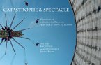 Catastrophe & Spectacle (eBook, PDF)