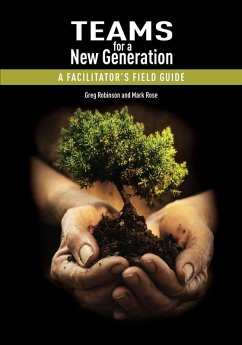 Teams for a New Generation (eBook, ePUB) - Rose, Mark