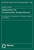 Absprachen im französischen Strafverfahren?