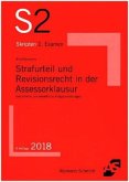 Strafurteil und Revisionsrecht in der Assessorklausur