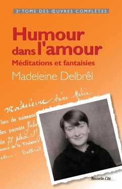 Humour dans l'amour (eBook, ePUB) - Delbrêl, Madeleine