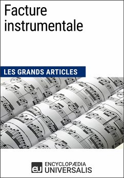 Facture instrumentale (eBook, ePUB) - Encyclopaedia Universalis