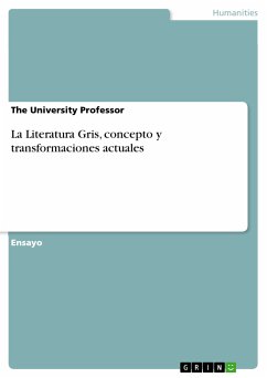 La Literatura Gris, concepto y transformaciones actuales (eBook, PDF) - The University Professor