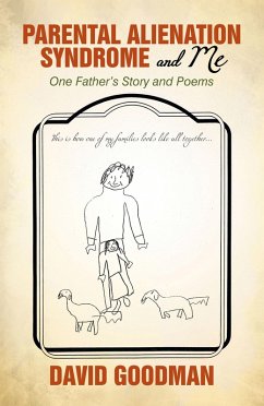 Parental Alienation Syndrome and Me (eBook, ePUB) Parental Alienation Syndrome and Me (eBook, ePUB)