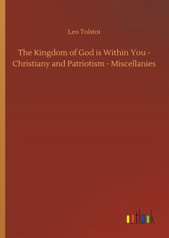 The Kingdom of God is Within You - Christiany and Patriotism - Miscellanies