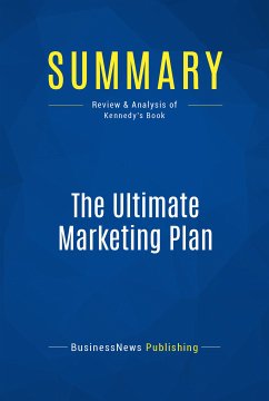 Summary: The Ultimate Marketing Plan (eBook, ePUB) - BusinessNews Publishing
