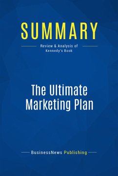 Summary: The Ultimate Marketing Plan (eBook, ePUB) - Businessnews Publishing