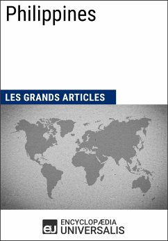 Philippines (eBook, ePUB) - Encyclopaedia Universalis; Les Grands Articles