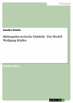 Bildungstheoretische Didaktik - Das Modell Wolfgang Klafkis (eBook, ePUB)