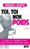 Toi, toi mon poids (eBook, ePUB)