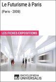 Le Futurisme à Paris (Paris - 2008) (eBook, ePUB)