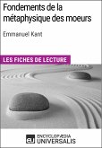 Fondements de la métaphysique des moeurs d'Emmanuel Kant (eBook, ePUB)