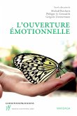 L'ouverture émotionnelle (eBook, ePUB)