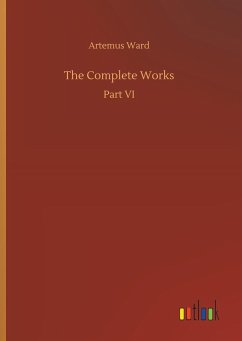 The Complete Works - Ward, Artemus